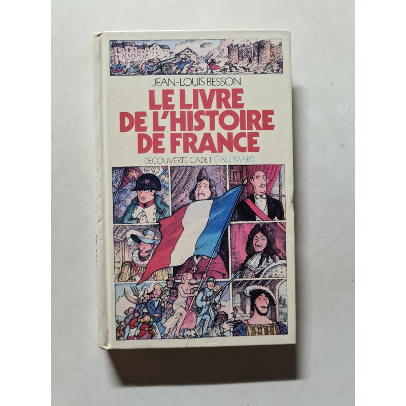 Le Livre De l'Histoire De France (Decouverte cadet)