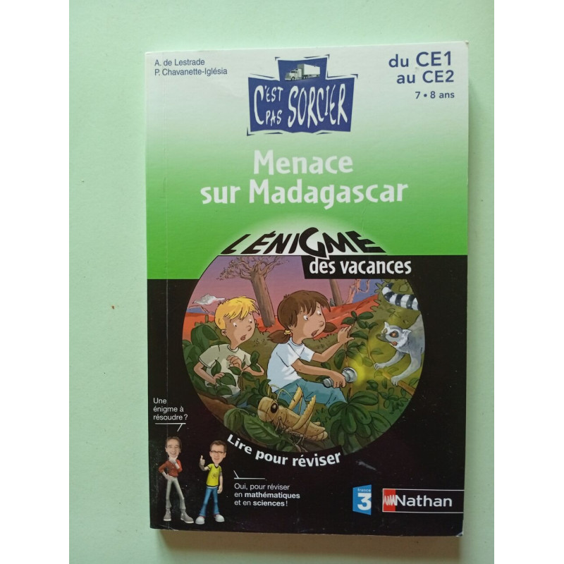 Menace sur Madagascar: Lire pour réviser maths et sciences du CE1...
