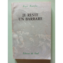 Je reste un barbare