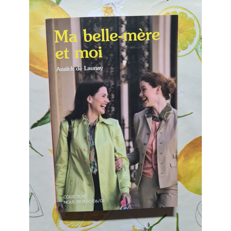 Ma belle-mère et moi