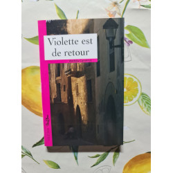 Violette est de retour