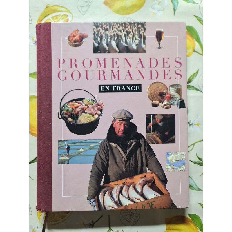 Promenades gourmandes en France