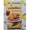 100 recettes de volailles