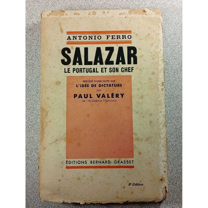 Salazar : Le Portugal et son chef