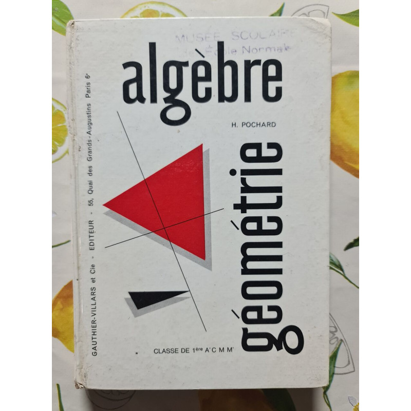 Algèbre et géométrie