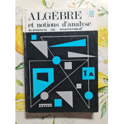 Algèbre et notions d'analyse