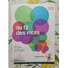 Au fil des mots 1