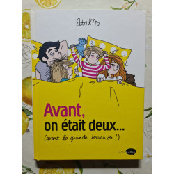 Avant on était deux... (avant la grande invasion !)
