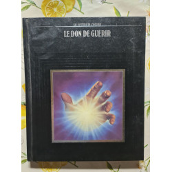 Le mystere de l'inconnu Le don de guérir