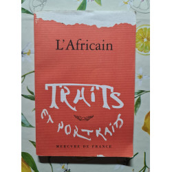 L'Africain. Traits et portraits