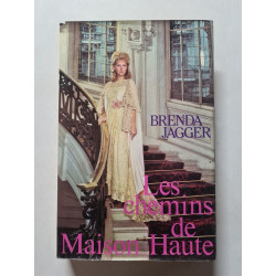 Maison de Haute Les chemins de