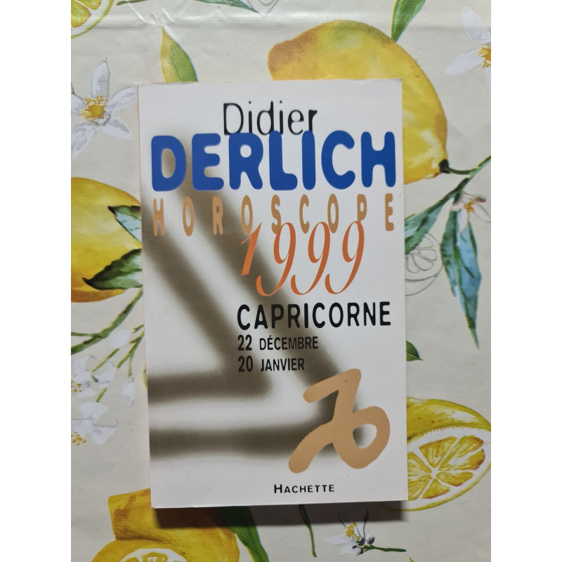 Horoscope 1999 : Capricorne
