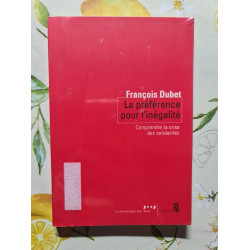 La préférence pour l'inégalité : Comprendre la crise des solidarités