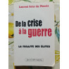 De la crise à la guerre