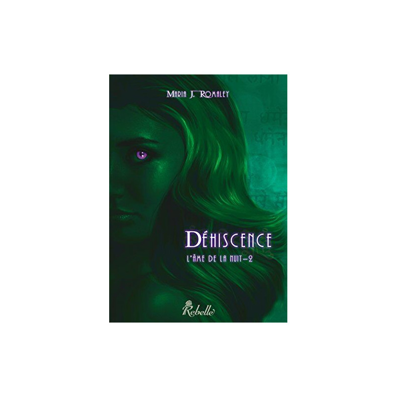 L'âme de la nuit : 2 - Déhiscence