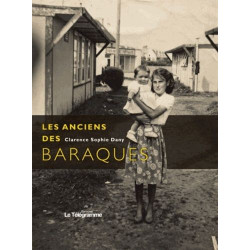 LES ANCIENS DES BARAQUES