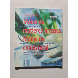 Moins de matières grasses moins de cholestérol