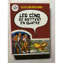 Les Cinq se mettent en quatre