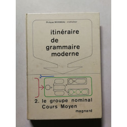 Itinéraire de grammaire moderne