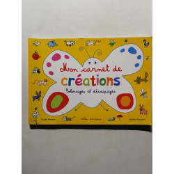 Mon carnet de créations : coloriages et découpages