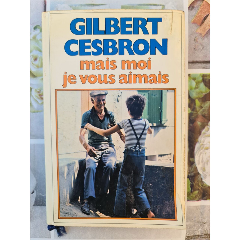 Mais moi je vous aimais