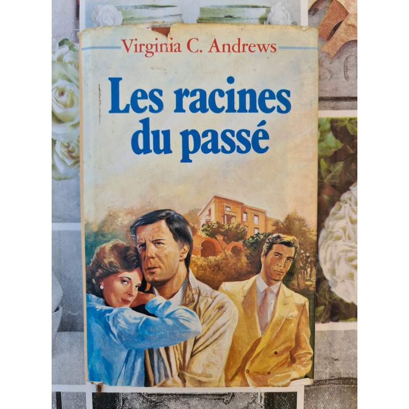 Les racines du passé