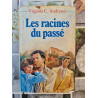 Les racines du passé