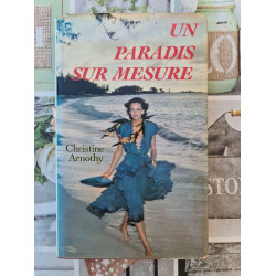 Un paradis sur mesure