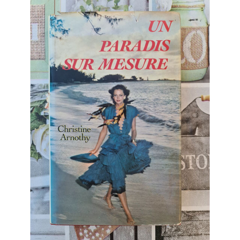 Un paradis sur mesure