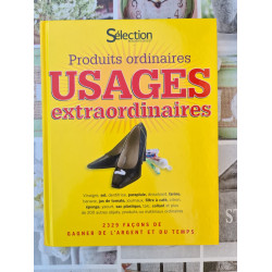 Produits ordinaires usages extraordinaires