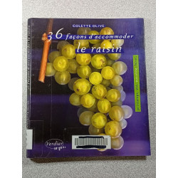 36 façons d'accommoder le raisin