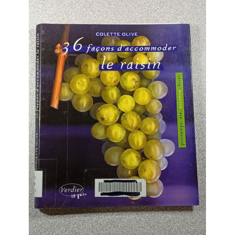 36 façons d'accommoder le raisin