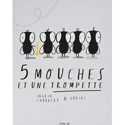 Les 5 Mouches et une trompette