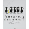 Les 5 Mouches et une trompette