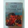 08/15 le lieutenant Asch dans la débâcle
