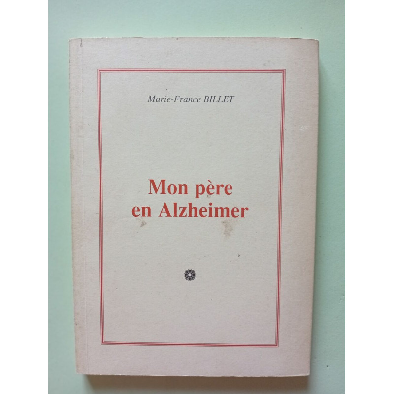Mon père en Alzheimer