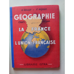 Géographie: Cours Moyen La France L'Union Française