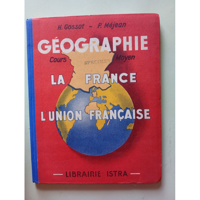Géographie: Cours Moyen La France L'Union Française