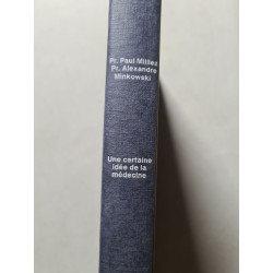 Une certaine idée de la médecine