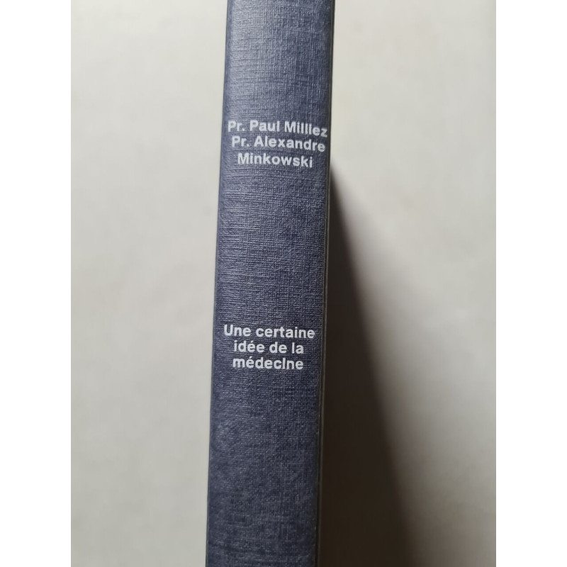 Une certaine idée de la médecine