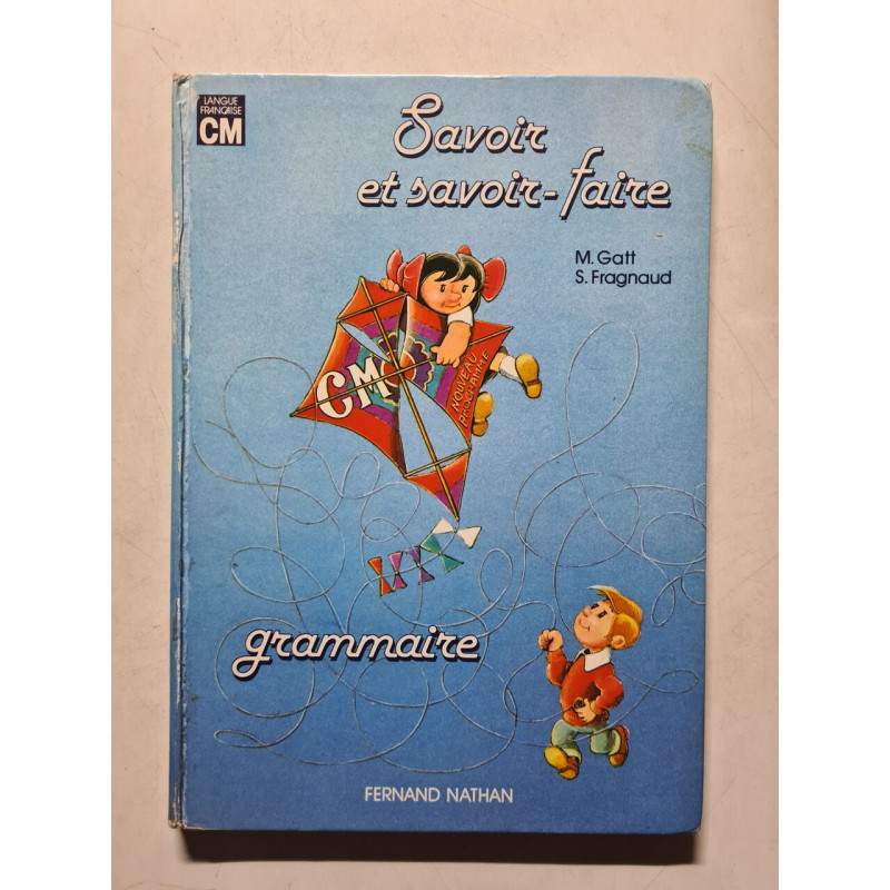 Savoir et savoir-faire : grammaire