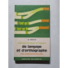 Exercices pratiques et logiques de langage et d'orthographe