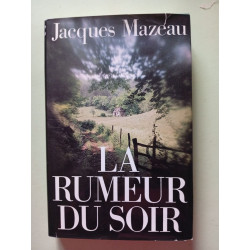 La rumeur du soir