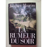 La rumeur du soir