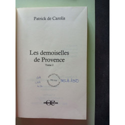LES DEMOISELLES DE PROVENCE (2 tomes)