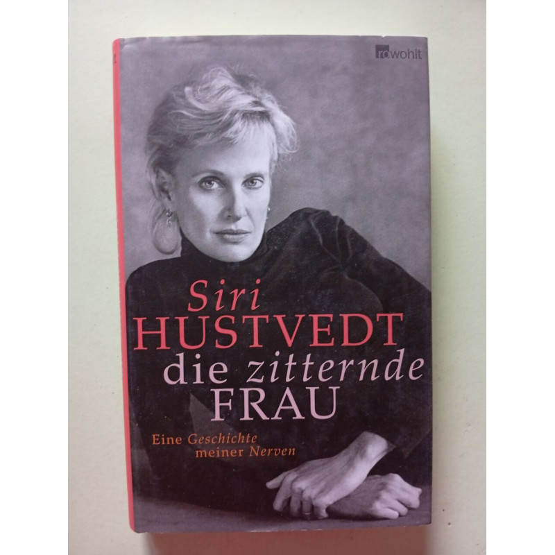 Siri Hustvedt die zitternde Frau