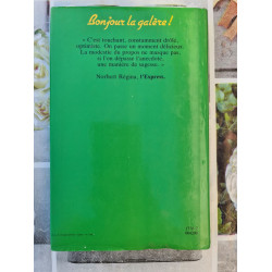 Bonjour la galère