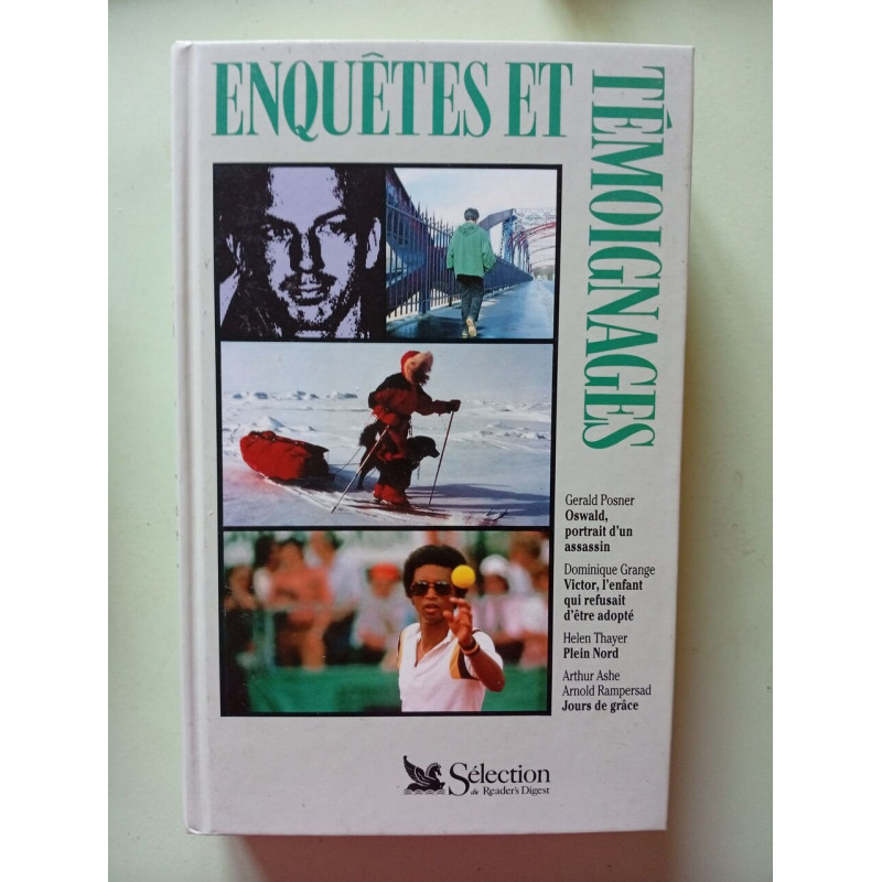 Enquêtes et témoignages