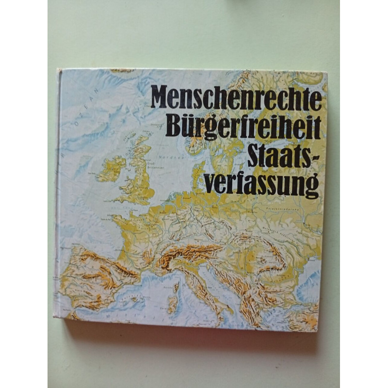 Menschenrechte Bürgerfreiheit Staatsverfassung