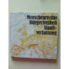 Menschenrechte Bürgerfreiheit Staatsverfassung